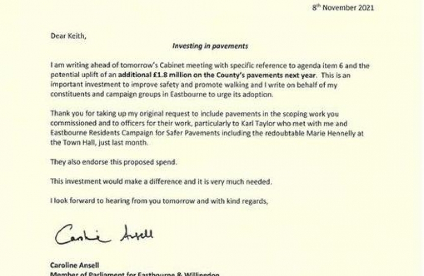 Caroline wrote to the county council asking them to approve additional investment in pavements